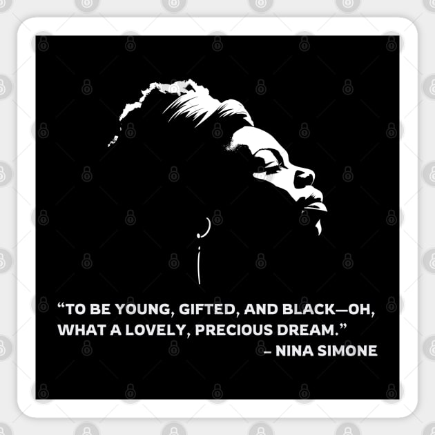 To be young, gifted, and Black, Nina Simone quote Sticker by UrbanLifeApparel